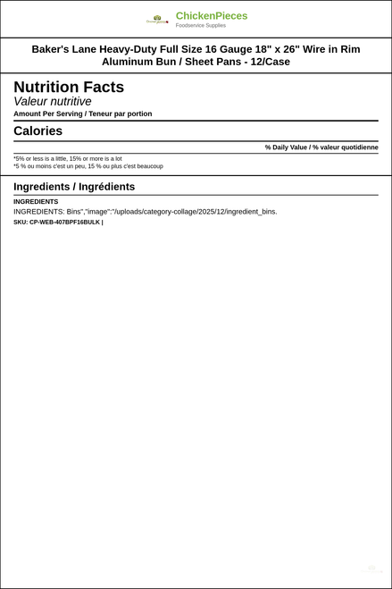 CP Bulk Case of 12 Heavy-Duty Full Size 16 Gauge 18" x 26" Wire in Rim Aluminum Bun / Sheet Pans — Nutrition and Ingredients Label — www.chickenpieces.com