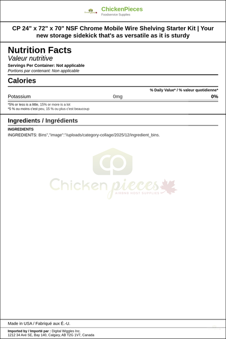 CP 24" x 72" x 70" NSF Chrome Mobile Wire Shelving Starter Kit | Your new storage sidekick that's as versatile as it is sturdy — Nutrition and Ingredients Label — www.chickenpieces.com