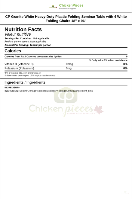 CP Granite White Heavy-Duty Plastic Folding Seminar Table with 4 White Folding Chairs 18" x 96" — Nutrition and Ingredients Label — www.chickenpieces.com