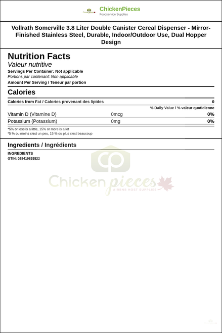 Vollrath Somerville 3.8 Liter Double Canister Cereal Dispenser - Mirror-Finished Stainless Steel, Durable, Indoor/Outdoor Use, Dual Hopper Design — Nutrition and Ingredients Label — www.chickenpieces.com