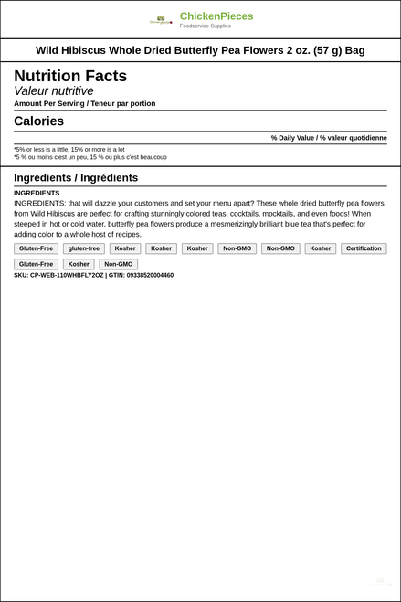 Wild Hibiscus Whole Dried Butterfly Pea Flowers | 2 oz. (57 g) Bag | 6/CASE — Nutrition and Ingredients Label — www.chickenpieces.com