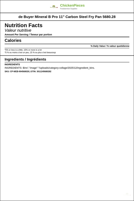 de Buyer Mineral B Excellence Pro 11" Carbon Steel Fry Pan(6/CASE) — Nutrition and Ingredients Label — www.chickenpieces.com
