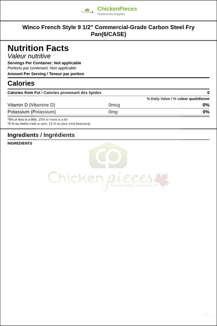 Winco French Style 9 1/2" Commercial-Grade Carbon Steel Fry Pan(6/CASE) — Nutrition and Ingredients Label — www.chickenpieces.com