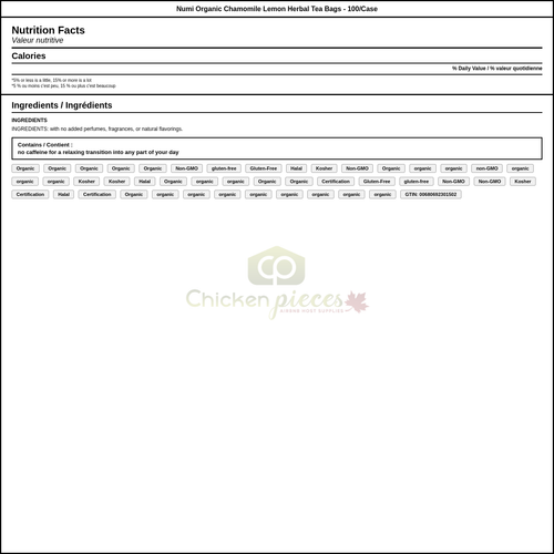Numi Organic Chamomile Lemon Herbal Tea Bags - 100/Case: Soothing & Refreshing — Nutrition and Ingredients Label — www.chickenpieces.com