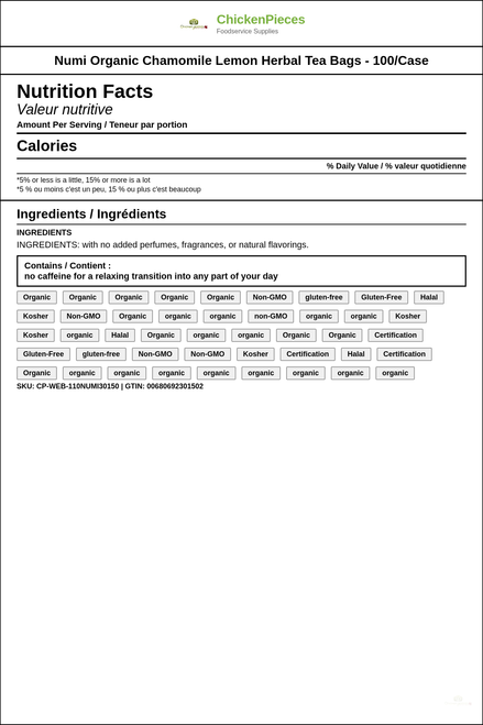 Numi Organic Chamomile Lemon Herbal Tea Bags - 100/Case: Soothing & Refreshing — Nutrition and Ingredients Label — www.chickenpieces.com