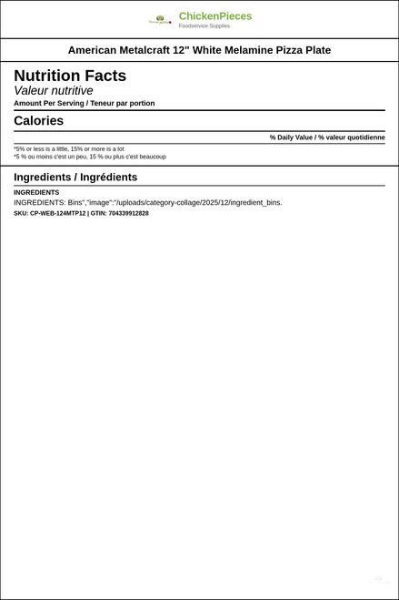 American Metalcraft 12" White Melamine Pizza Plate - 5/Case — Nutrition and Ingredients Label — www.chickenpieces.com