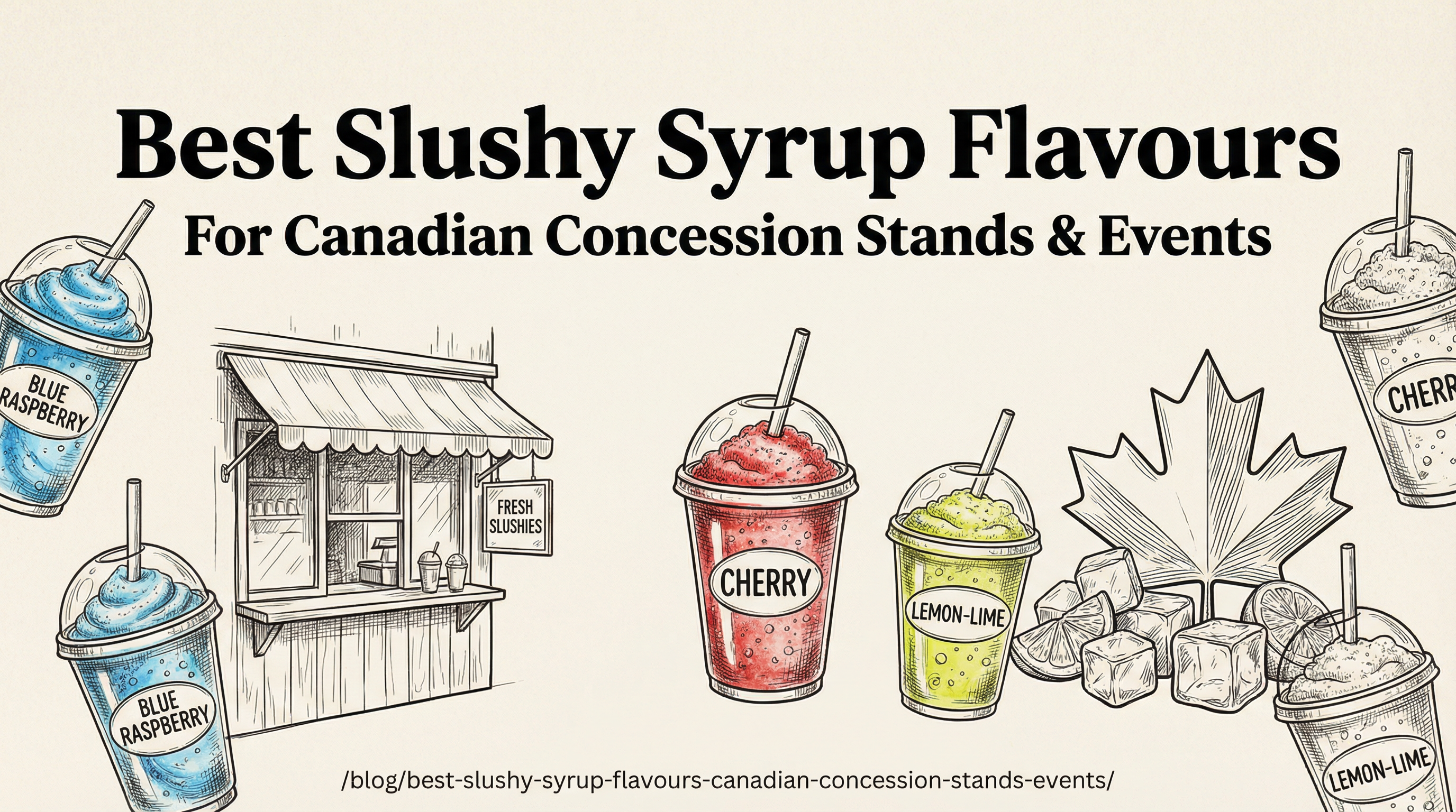 Best Slushy Syrup Flavours for Canadian Concession Stands and Events ...