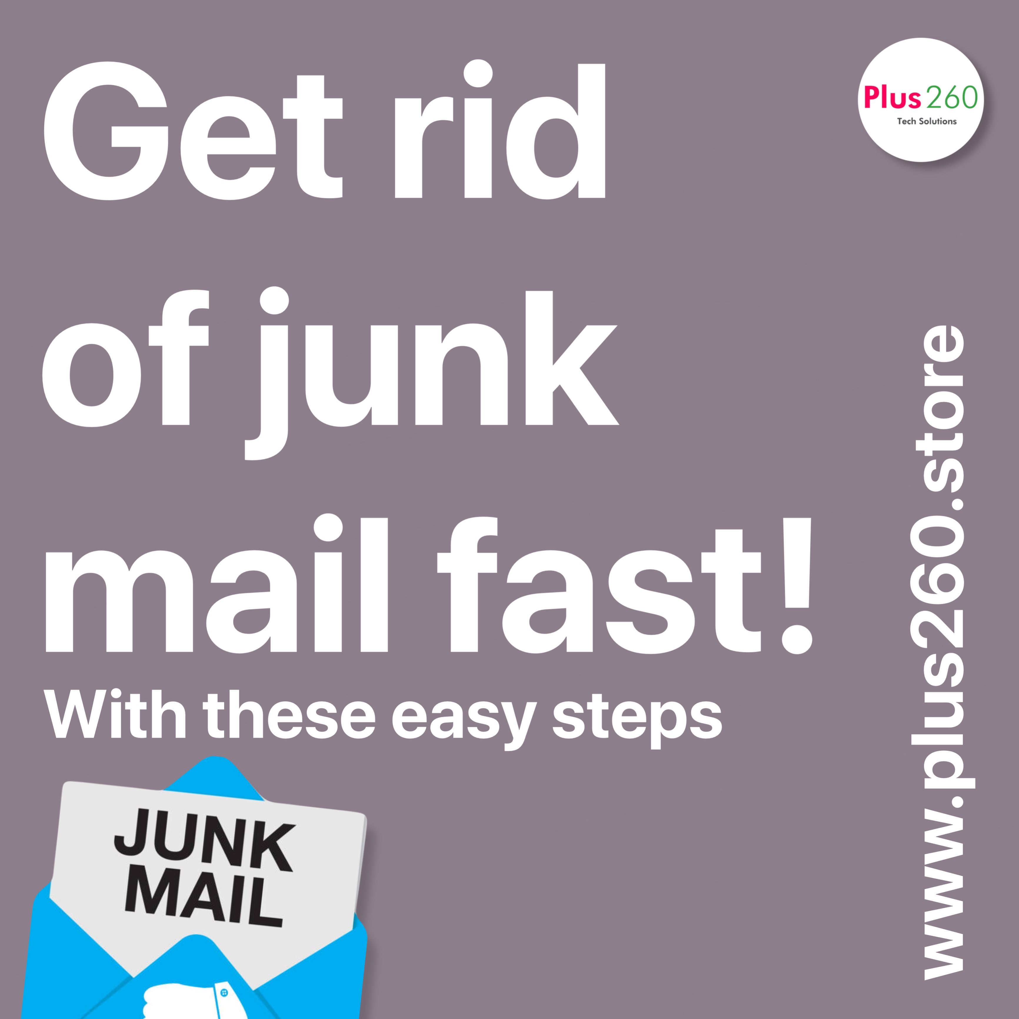 get-rid-of-junk-mail-fast-with-this-easy-steps-plus260-tech-solutions