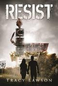 Resist: Book Two of the Resistance Series