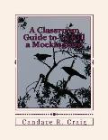 A Classroom Guide to to Kill a Mockingbird