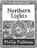 His Dark Materials 01 Northern Lights The Golden Compass