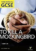 To Kill a Mockingbird: York Notes for Gcse 2010