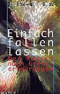 Einfach Fallen Lassen