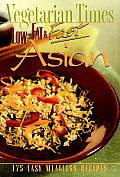 Vegetarian Times Low Fat & Fast Asian