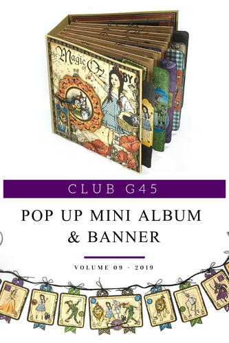 Graphic 45 - Club G45 Vol 9 September 2019 - Magic of Oz- Pop Up Mini Album & Banner (Club G45 Vol 9 2109)