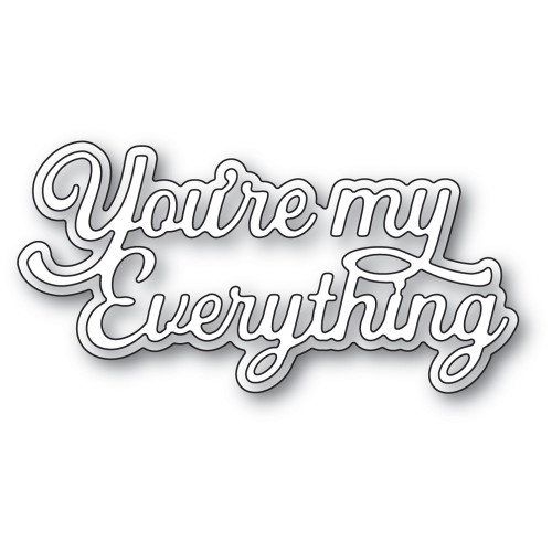 AIR Exclusive - Memory Box Dies - Everyday Sentiments - You're my Everything - A111 AIR Exclusive - Memory Box Dies - Everyday Sentiments - You're my Everything - A111
