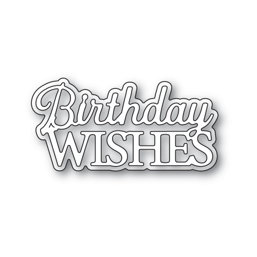 AIR Exclusive - Memory Box Dies - Everyday Sentiments - Birthday Wishes - A115 AIR Exclusive - Memory Box Dies - Everyday Sentiments - Birthday Wishes - A115