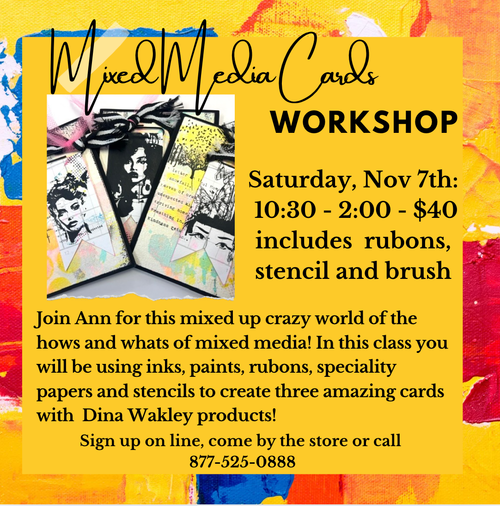 In Store Classes - 1010: 1:00 - 4:30 - Mixed Media Workshop w/Ann