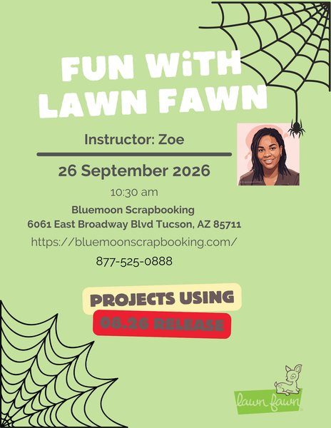 In Store Classes - 09/26: 10:30 - Fun With Lawn Fawn - w/Zoe