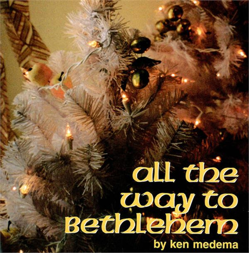 All The Way to Bethlehem (CD)