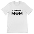 Yorkipoo Mom T-Shirt