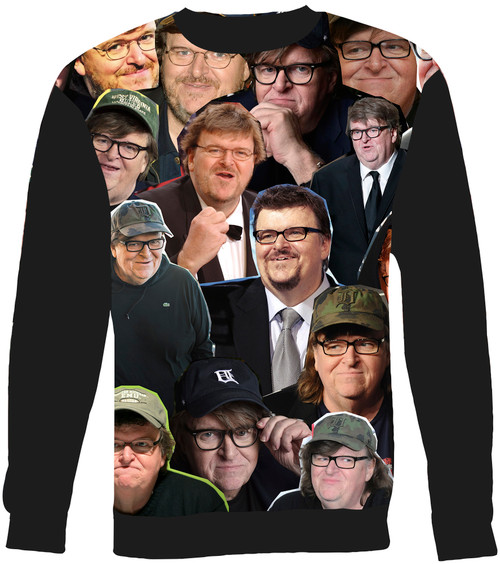 Michael Moore sweatshirt