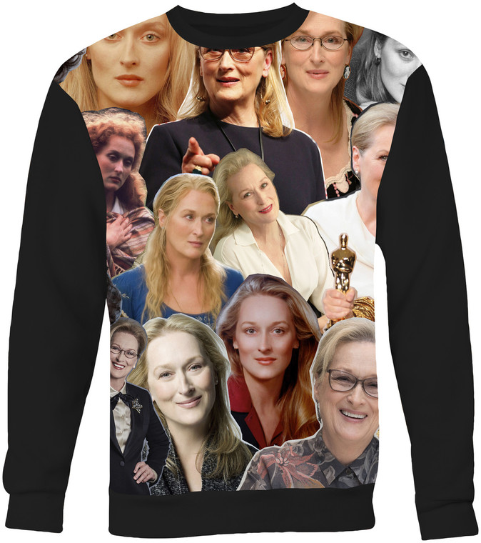 Meryl Streep Collage Sweater Sweatshirt