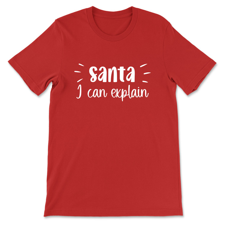 Santa I Can Explain T-Shirt