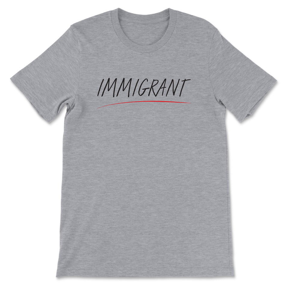 Immigrant T-Shirt