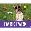 Bark Park Bandit Sign
