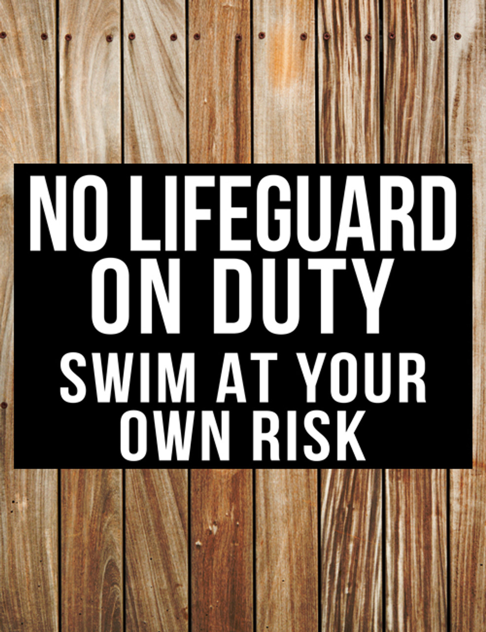 No Lifeguard on Duty Sign