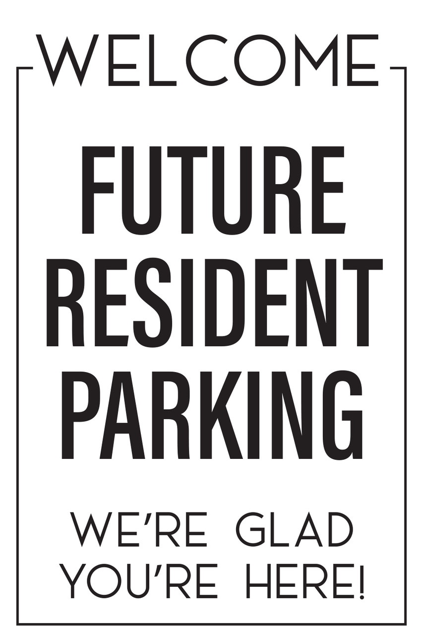 Future Resident Parking Sign - 12" W x 18" H