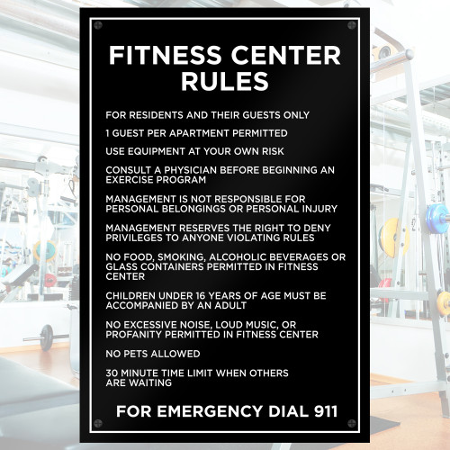 Fitness Center Rules - 20" W x 30" H