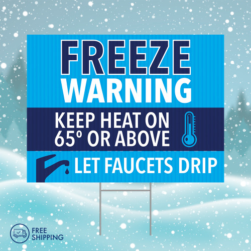 24" x 18" Freeze Warning Bandit Sign - 2 Step 24" x 18" Freeze Warning Bandit Sign - 2 Step