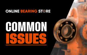 Common Bearing Failures and How to Fix Them: Heat, Vibration, Noise, and More 