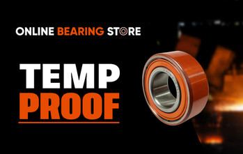 Heat-Proof Bearings for Hot, Cold and Outdoor Environments 