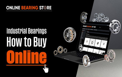How to Buy Industrial Bearings Online: A Complete Guide for Businesses