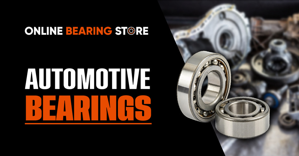Automotive Bearings Explained: From Wheel Hubs to Transmissions