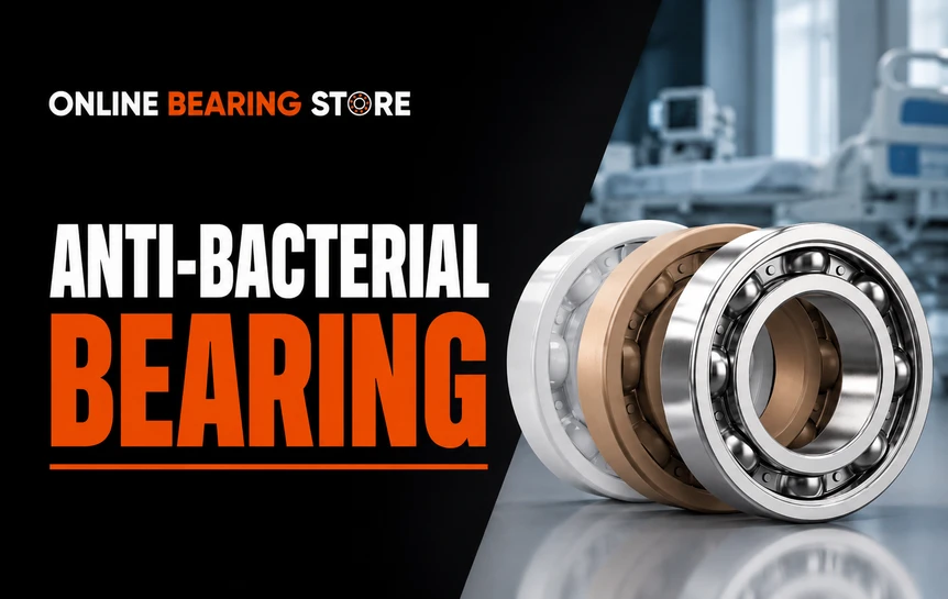 Anti-Bacterial Bearings in Healthcare: Why Hospitals Need More Than a Sealed Bearing 