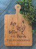 Life is better on the farm cutting board