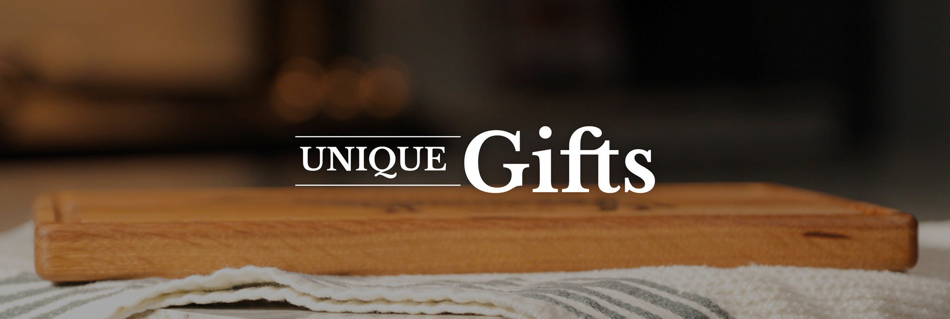 Unique Gifts