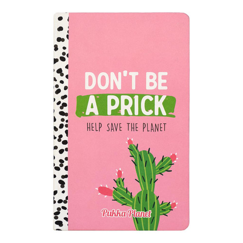 Pukka Planet Soft Cover Notebook 13x21cm Dont be a Prick