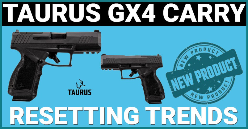Resetting Trends: The Taurus GX4 Carry