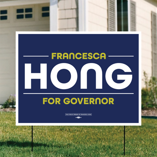 Hong for Gov Yard Sign