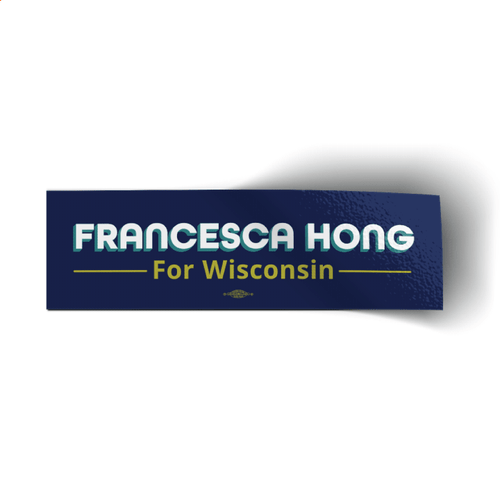Francesca Hong For Wisconsin (10" x 3" Vinyl Bumper Sticker)