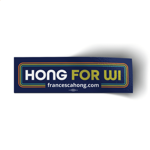 Hong For WI (10" x 3" Vinyl Bumper Sticker)
