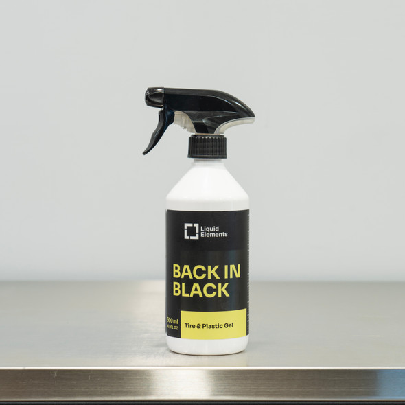Liquid Elements Back In Black 500ml | Tire & Plastic Gel | The Clean Garage