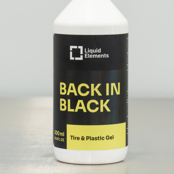 Liquid Elements Back In Black 500ml | Tire & Plastic Gel