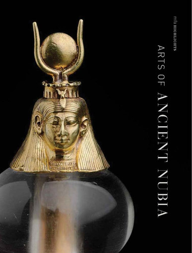 MFA Highlights: Arts of Ancient Nubia