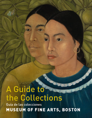 Museum of Fine Arts, Boston: A Guide to the Collections (Spanish)